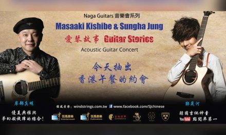 Masaaki Kishibe & Sungha Jung – Guitar Stories 愛琴故事 香港演奏會